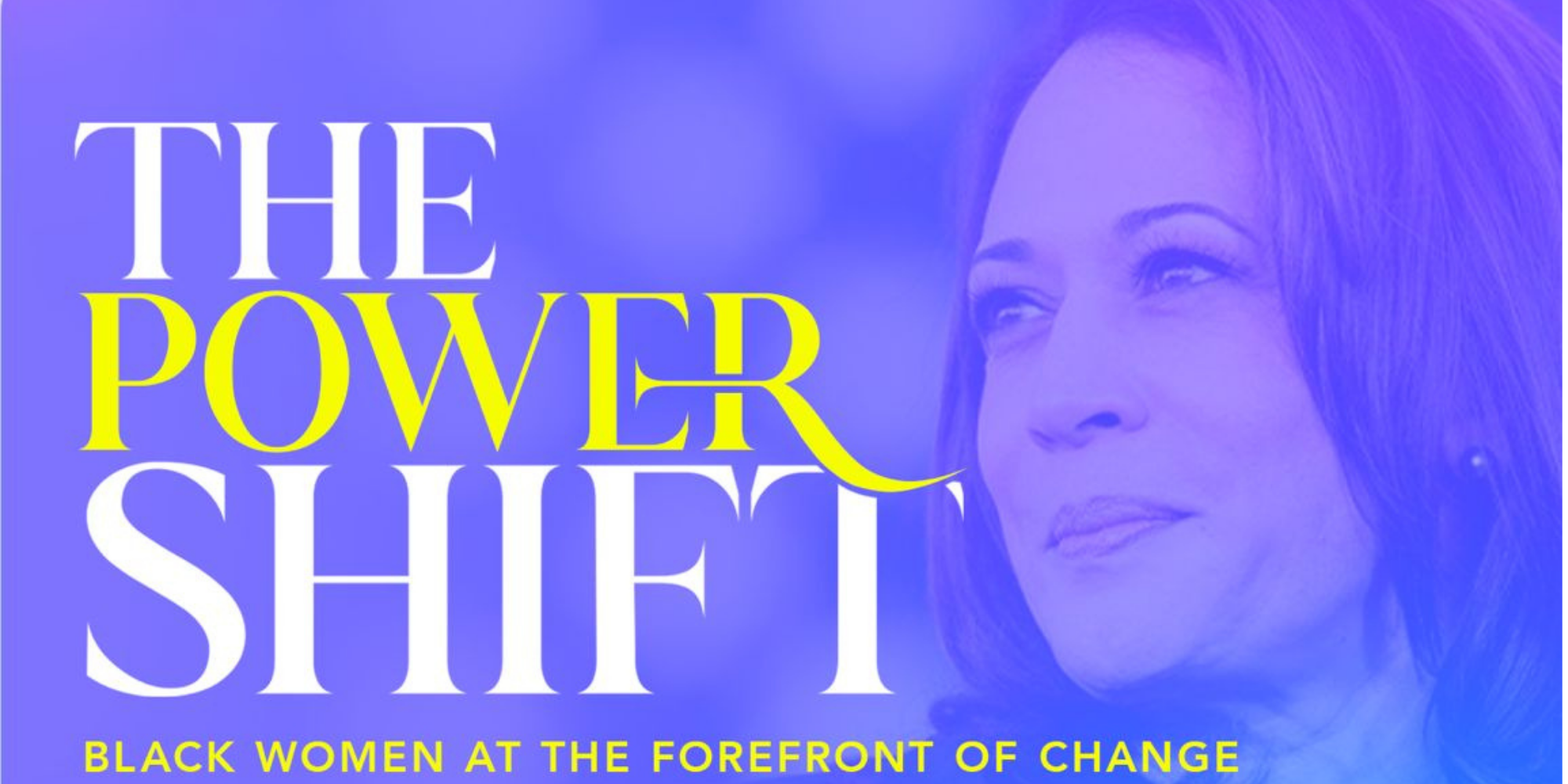 The Power Shift: Black Women On The Forefront Of Change Virtual Event Takes Place OCT. 8th