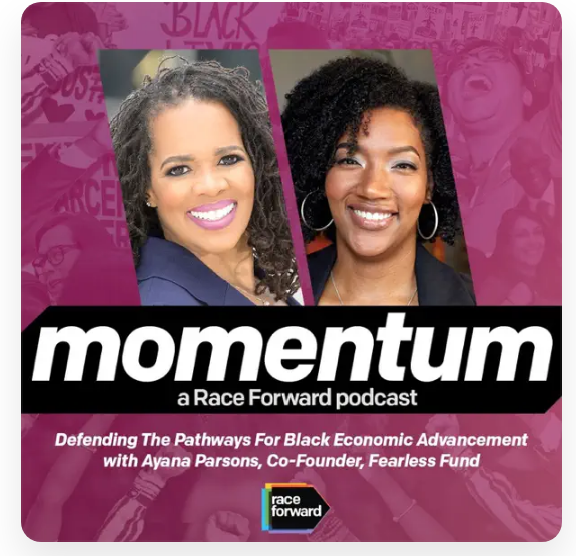 Episode 08: Defending The Pathways For Black Economic Advancement with Ayana Parsons, Co-Founder Fearless Fund