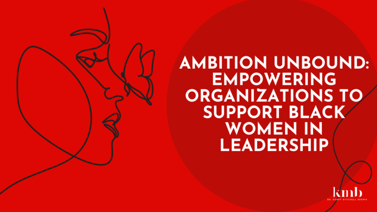 Empowering Organizations to Support Black Women in Leadership